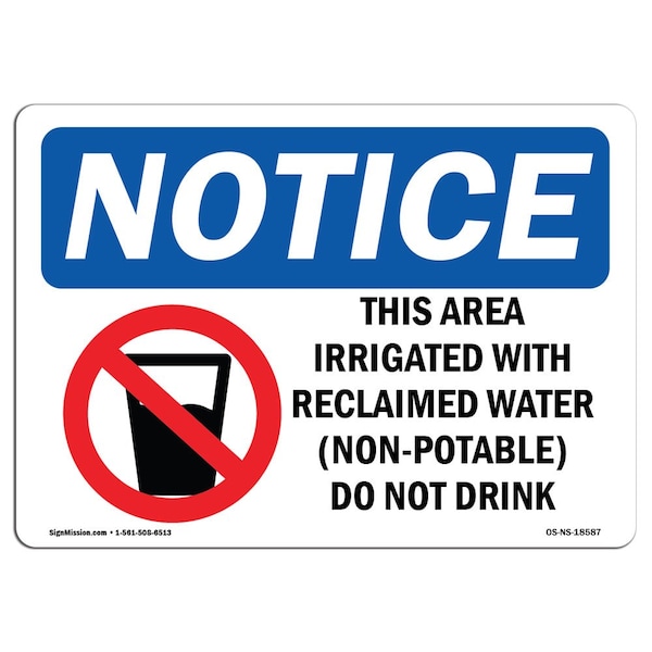 Safety Sign, OSHA Notice, 12" Height, This Area Irrigated With Reclaimed Sign With Symbol, Landscape